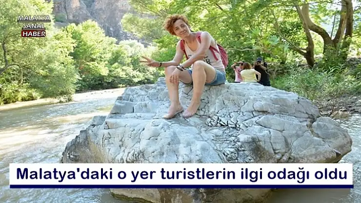 Malatya'daki o yer turistlerin ilgi odağı oldu
