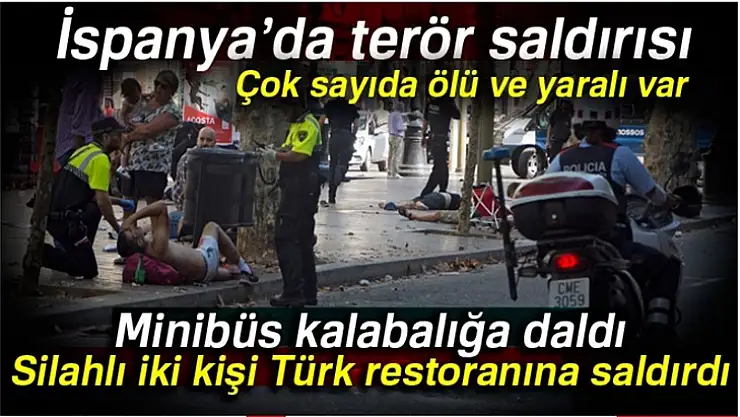 Barcelona'da terör saldırısı: 12 ölü