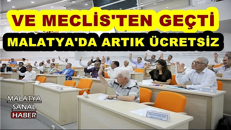 Malatya´da artık ücretsiz oldu
