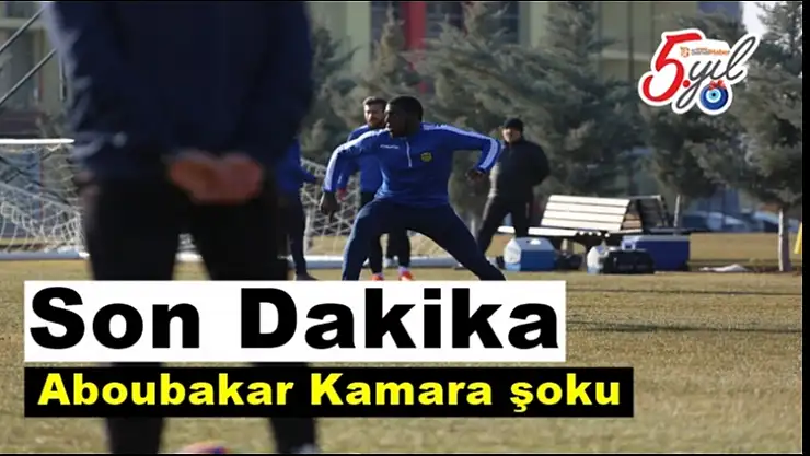 Yeni Malatyaspor´da Aboubakar Kamara şoku