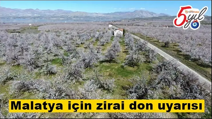Malatya için zirai don uyarısı