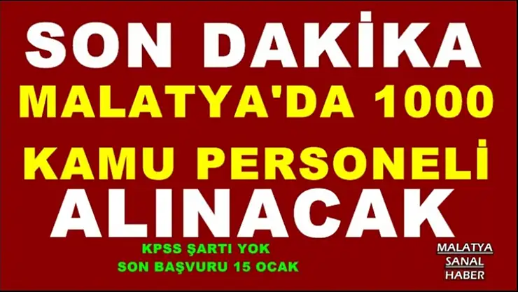 Malatya İŞKUR  1.000 Kamu Personel Alımları Başladı
