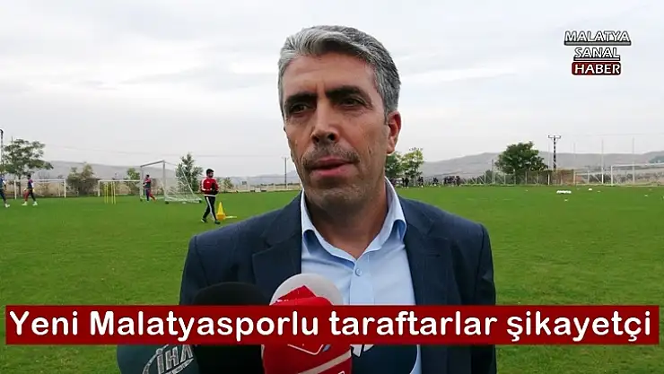 Yeni Malatyasporlu taraftarlar şikayetçi