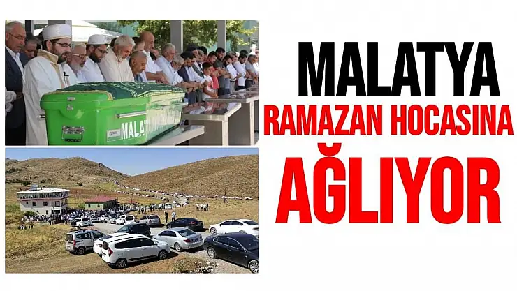 Malatya Ramazan Hocasına ağlıyor