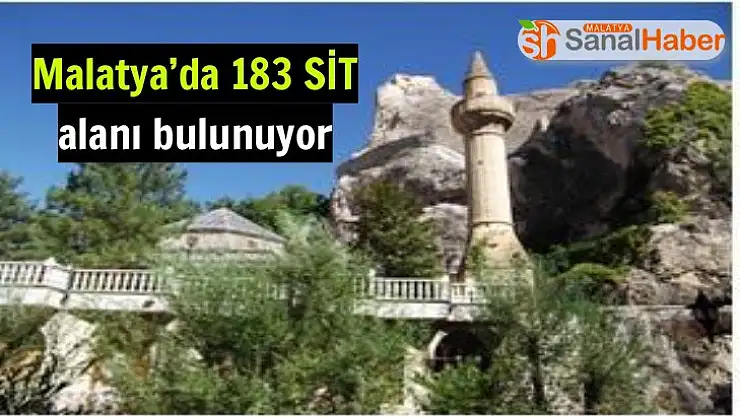 Malatya´da 183 SİT alanı bulunuyor