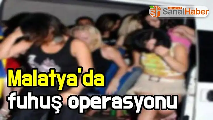 Malatya´da fuhuş operasyonu