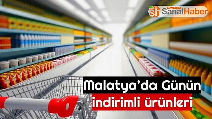 Malatya´da Günün İndirimli Ürünleri 