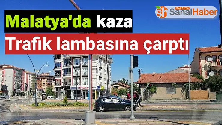 Malatya'da kaza