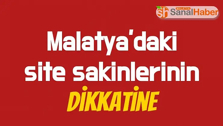 Malatya'daki Site Sakinlerinin Dikkatine