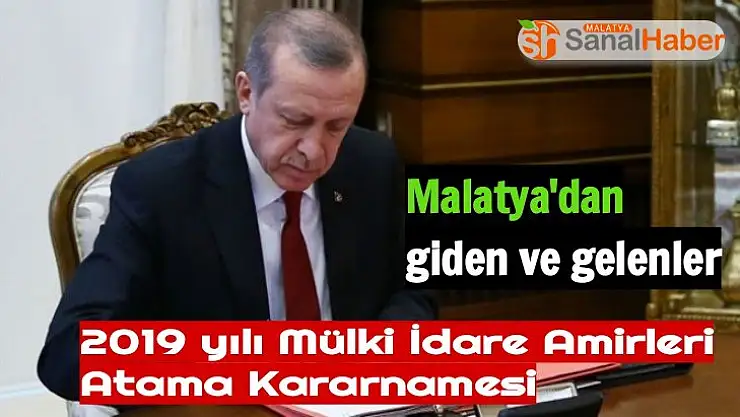 Malatya'dan giden ve gelen Mülki İdare Amirleri