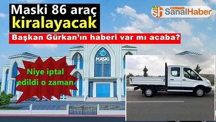 Maski 86 araç kiralayacak