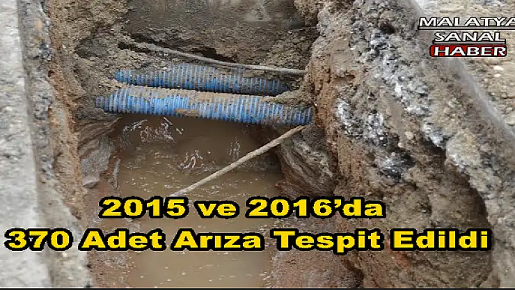 Malatya'da 2015 ve 2016´da 370 Adet Arıza Tespit Edildi