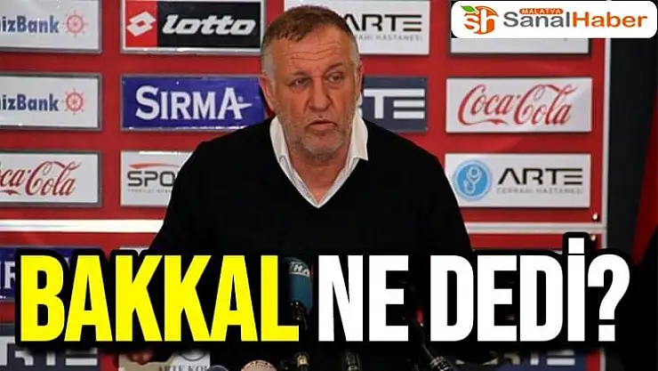 Mesut Bakkal'ın Yeni Malatyaspor maçı sonrası açıklamaları