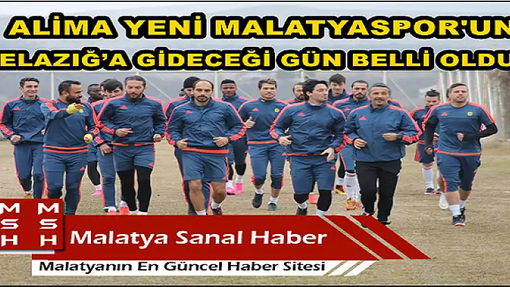 ALİMA YENİ MALATYASPOR'DA ELAZIĞSPOR HAZIRLIKLARI