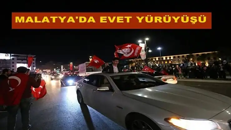  Malatya´da `Evet´ kutlaması  