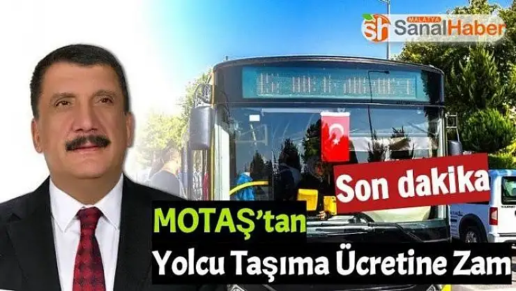Motaş'dan yolcu taşıma ücretine zam