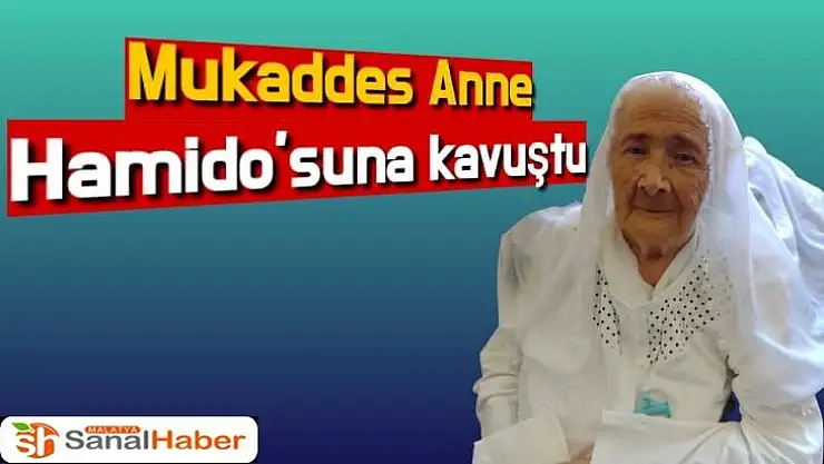 Mukaddes Anne Hamido´suna kavuştu