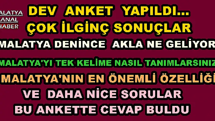 MALATYA DENİNCE AKLA NE GELİYOR