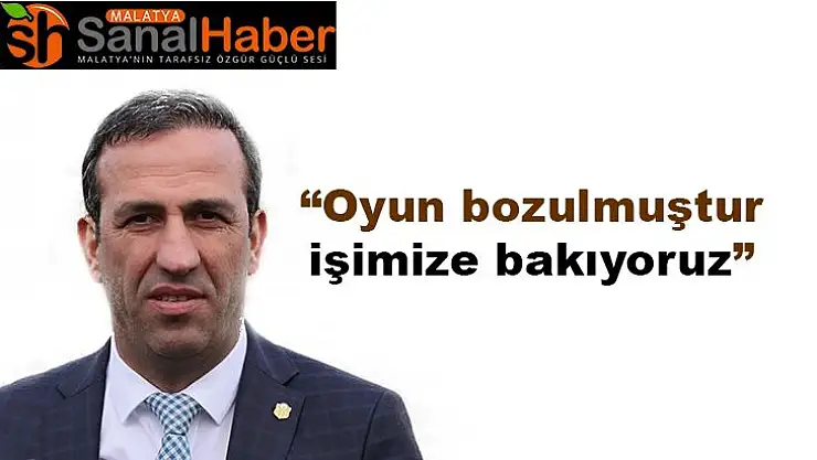 Oyun bozulmuştur, işimize bakıyoruz