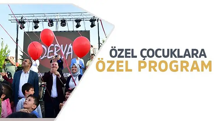 Özel çocuklara özel program