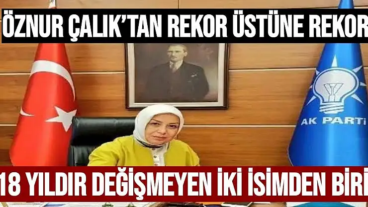 Öznur Çalık´tan Rekor üstüne Rekor 18 yıldır değişmeyen iki isimden biri