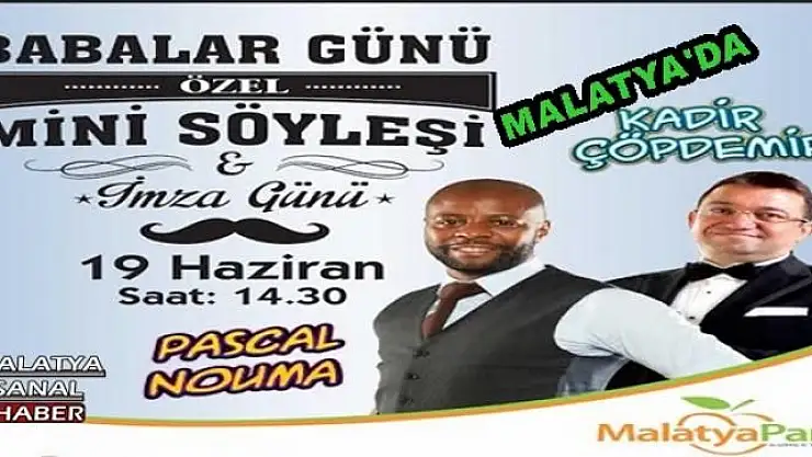 Kadir Çöpdemir ve Pascal Nouma Malatya'ya Geliyor