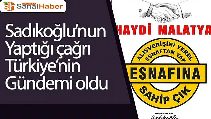 Sadıkoğlu´nun yaptığı çağrı Türkiye´nin gündemi oldu