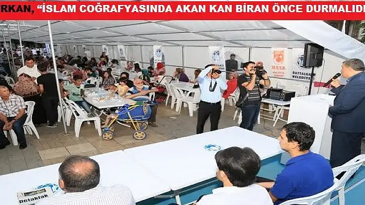 BAŞKAN GÜRKAN, İFTAR ÇADIRINI GEZDİ