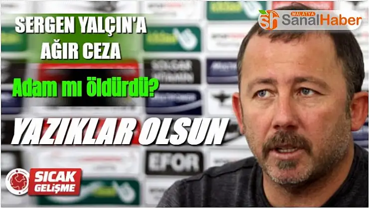 Sergen Yalçın´a Ceza