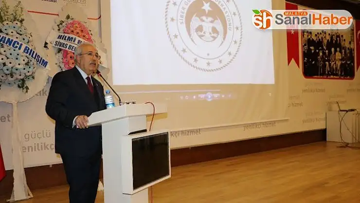 Sivas'ta 'Siber Güvenlik Kümelenmelerinin Önemi' paneli