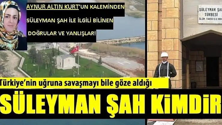 KUTALMIŞOĞLU SÜLEYMAN ŞAH
