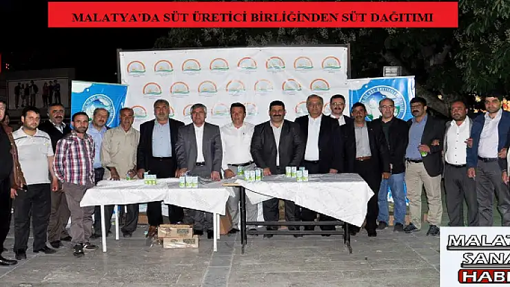 MALATYA'DA SÜT ÜRETİCİ BİRLİĞİNDEN SÜT DAĞITIMI