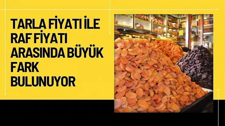 Tarla fiyatı ile raf fiyatı arasında büyük fark bulunuyor