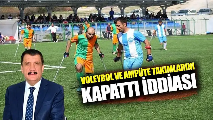 Voleybol ve Ampüte Takımlarını Kapattı İddiası