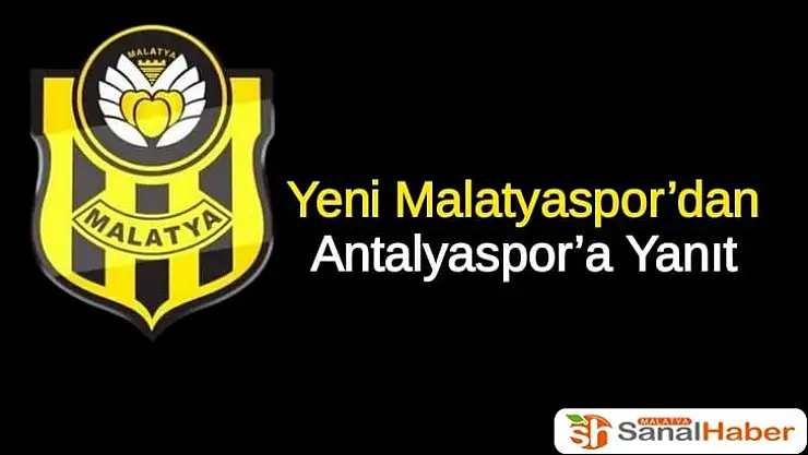 Yeni Malatyaspor´dan Antalyaspor´a yanıt