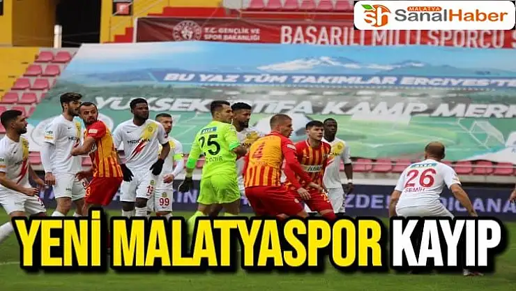 Yeni Malatyaspor Kayıp