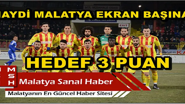 ALİMA YENİ MALATYASPOR, ALANYA DEPLASMANINDAN 3 PUAN HEDEFLİYOR