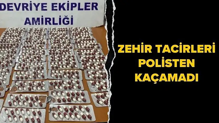 Zehir tacirleri polisten kaçamadı