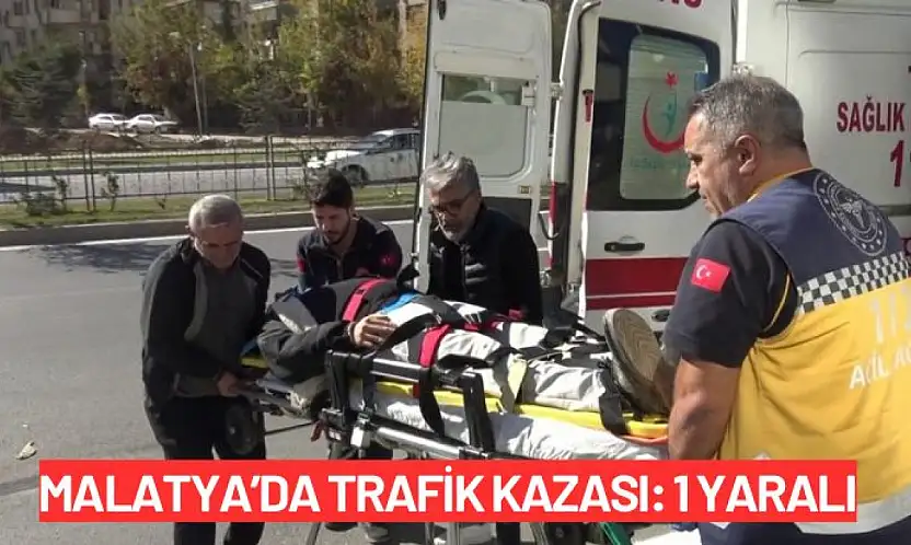 Malatya'da Trafik Kazası: 1 Yaralı